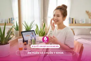 Bí quyết làm đẹp da cho mẹ bầu: An toàn và chuẩn y khoa