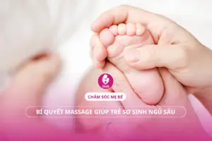 Chăm sóc mẹ bé: Bí quyết massage giúp trẻ sơ sinh ngủ sâu