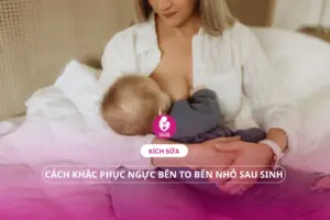 Kích sữa: Cách khắc phục ngực bên to bên nhỏ sau sinh