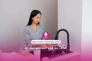 Vệ sinh máy hút sữa sai cách? Mẹo chuẩn y khoa bảo vệ bé