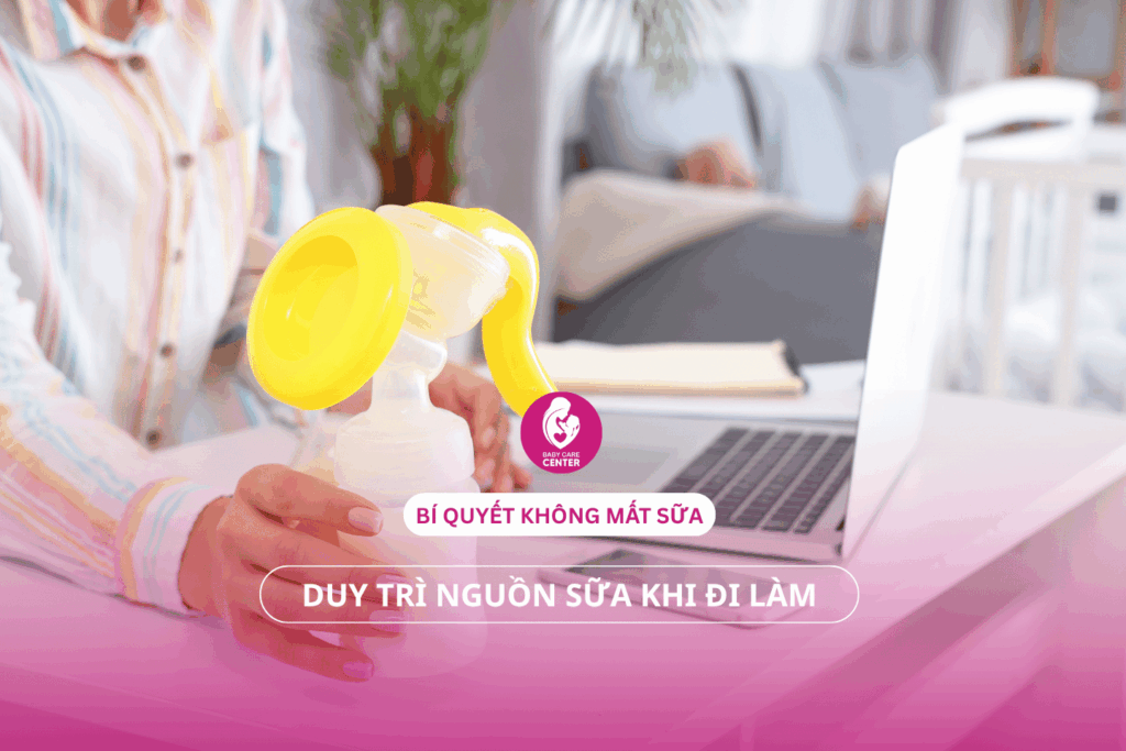 Duy trì nguồn sữa khi đi làm: Bí quyết không lo mất sữa