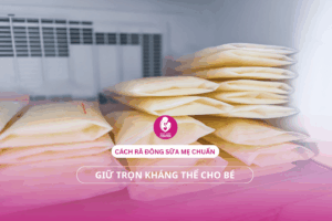 Cách rã đông sữa mẹ chuẩn: Giữ trọn kháng thể cho bé