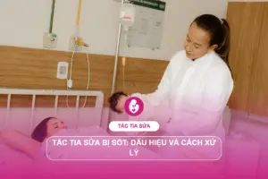 tắc tia sữa bị sốt - Baby Care Center